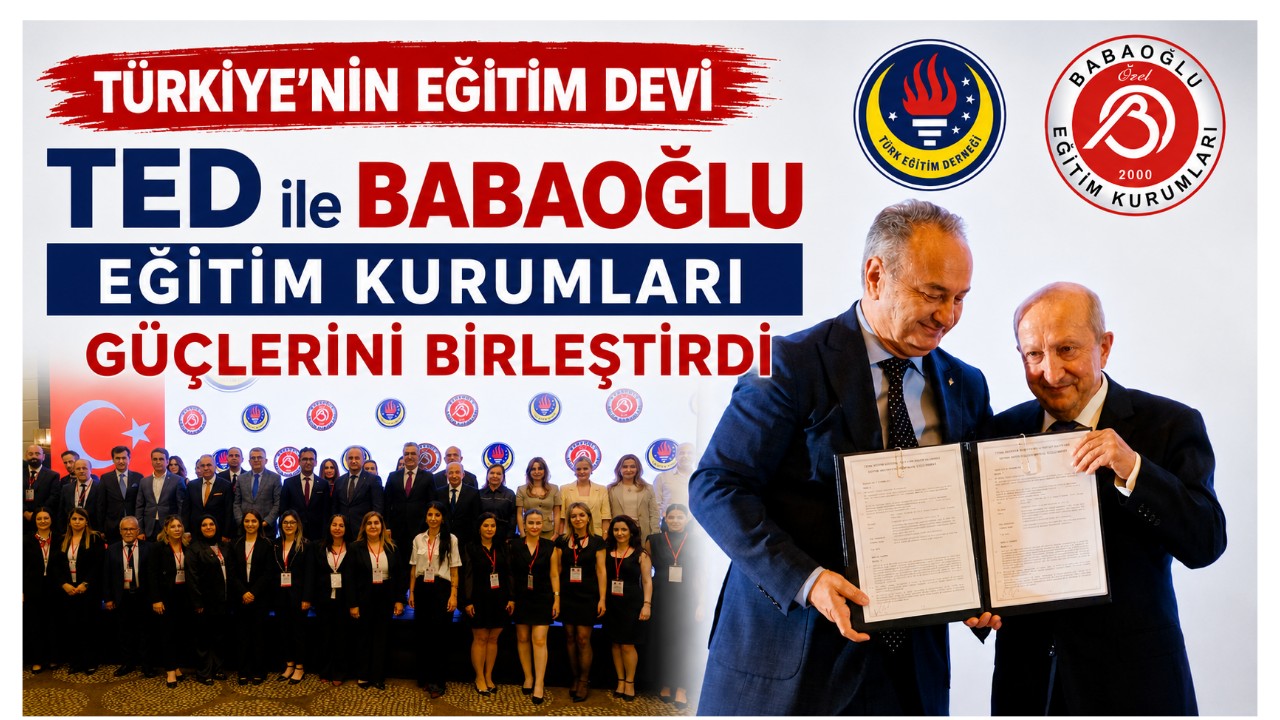 Türkiye'nin Eğitim Devi TED ile Babaoğlu Güçlerini Birleştirdi