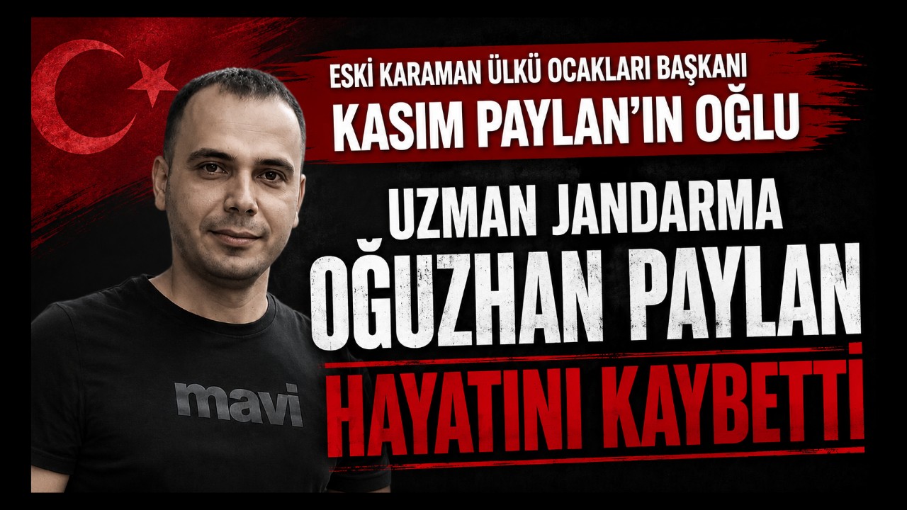 Uzman Jandarma Oğuzhan Paylan Hayatını Kaybetti