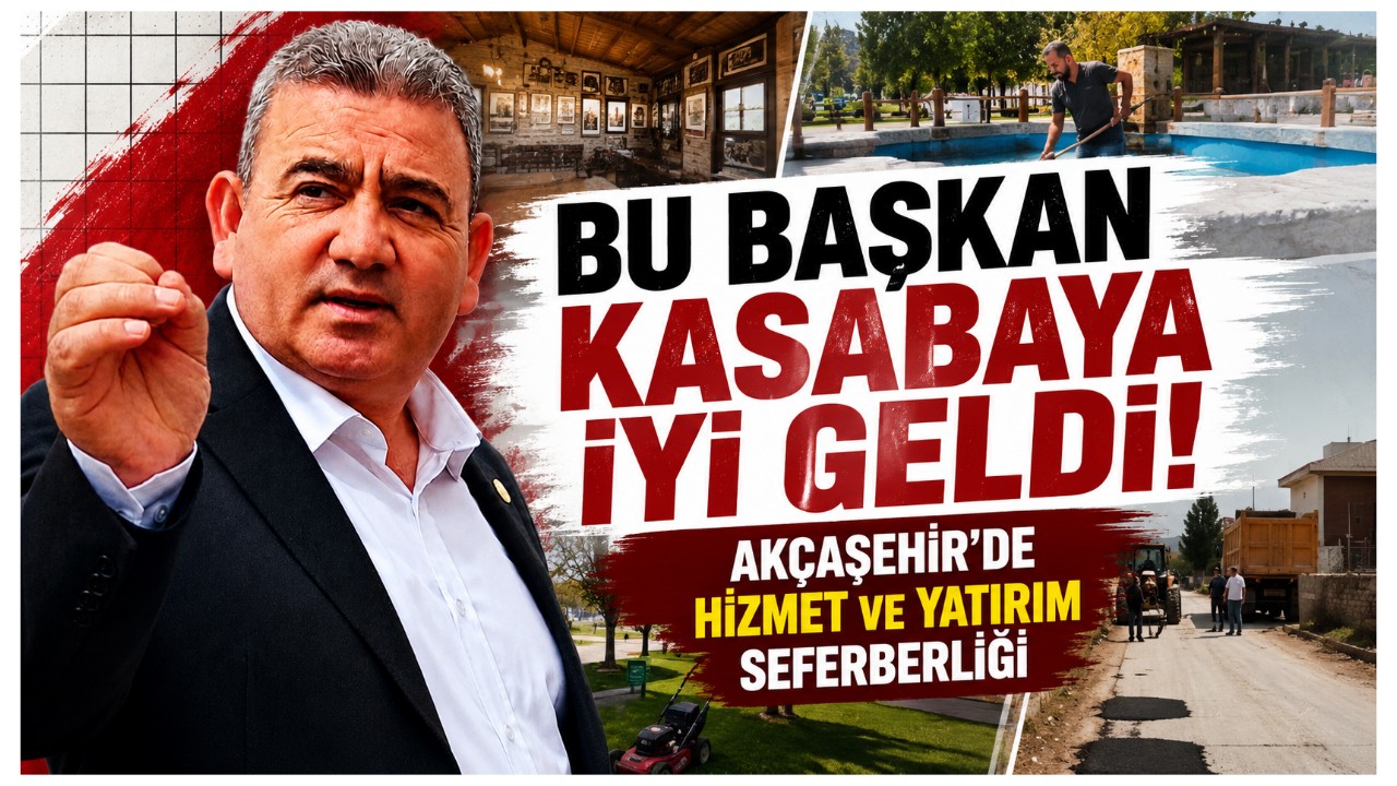 Akçaşehir Belediyesi'nden Hizmet Seferberliği! Kasaba Her Alanda Gelişiyor