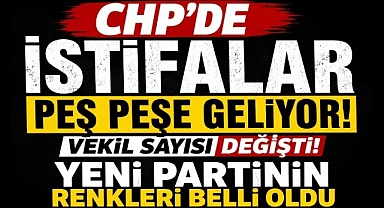 CHP'de İstifalar Peş Peşe Geliyor