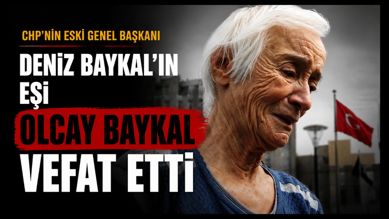 Deniz Baykal'ın Eşi Olcay Baykal Hayatını Kaybetti