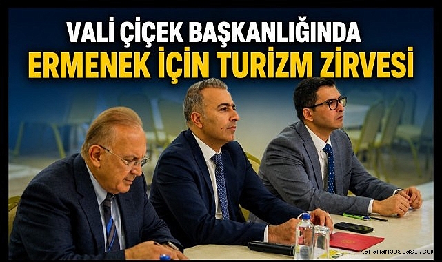 Ermenek Turizmi İçin Yol Haritası Masaya Yatırıldı