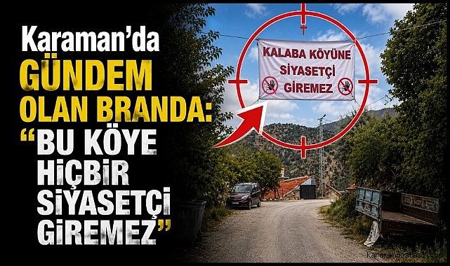 Karaman'da Gündem Olan Branda: 