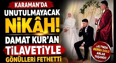 BU NİKÂH ÇOK KONUŞULACAK! DAMAT KUR'AN-I KERİM TİLAVETİYLE GÖNÜLLERİ FETHETTİ