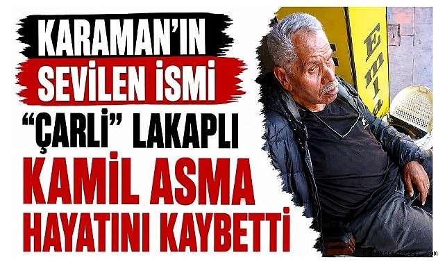 Karaman'ın Sevilen İsmi 