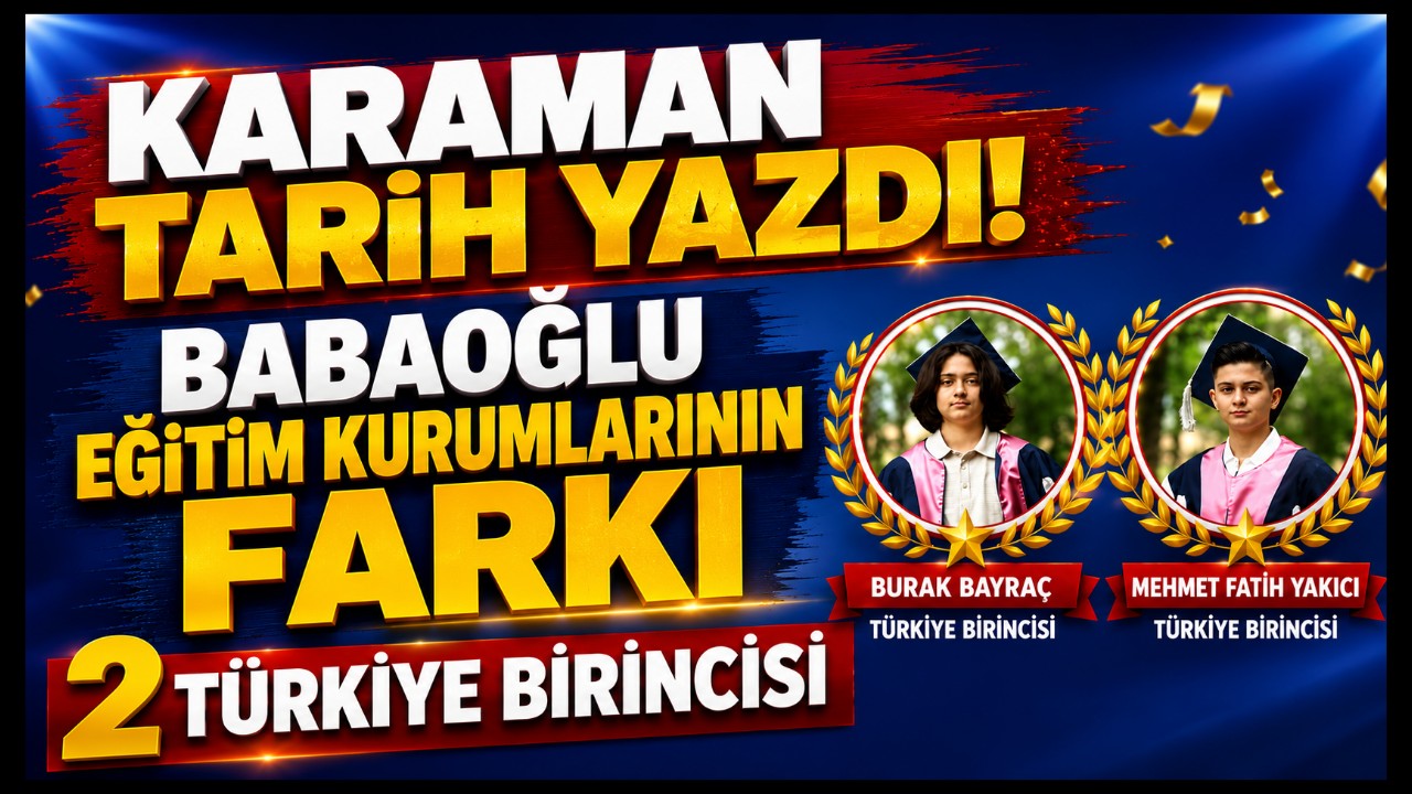 Karaman Zirvede! Babaoğlu Eğitim Kurumları Çifte Türkiye Birinciliğiyle Gururlandırdı