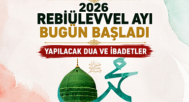 2026 Rebiülevvel Ayı Bugün Başladı!