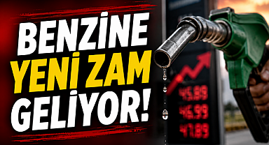 Benzine Yeni Zam Geliyor!