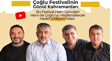 Çoğlu Köyü Festivali Başlıyor: Geliriyle 2 Milyon Fidan Dikilecek