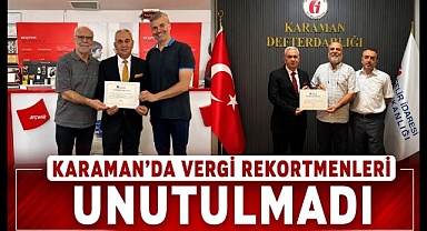 Karaman'da vergi rekortmenleri unutulmadı