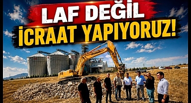 Laf değil icraat yapıyoruz