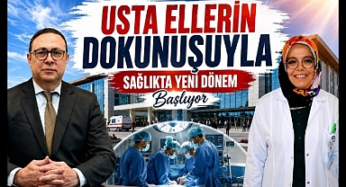 Modern Hizmetler ve Usta Eller Şehri Yeni Bir Döneme Taşıyor