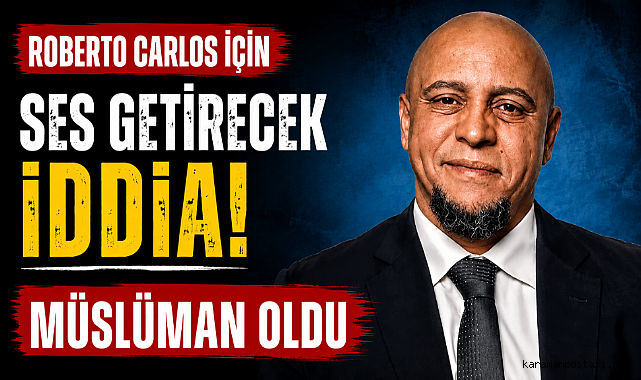 Roberto Carlos için ses getirecek iddia: Müslüman oldu