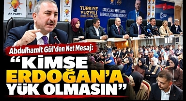 Abdulhamit Gül'den Net Mesaj: