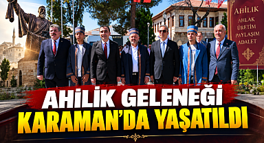 Ahilik geleneği Karaman'da yaşatıldı