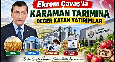 Ayinesi İştir Kişinin, Lafa Bakılmaz! Karaman Ticaret Borsası'nda Çavaş İmzası