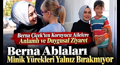 Berna Çiçek'ten Minik Yüreklere Sevgi Dolu Ziyaret