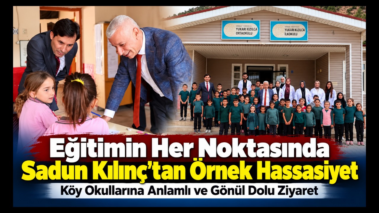Eğitimin Her Noktasında Sadun Kılınç'tan Örnek Hassasiyet