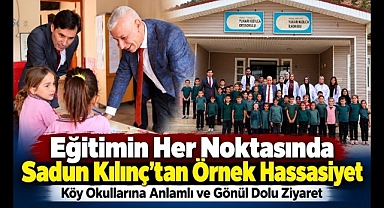 Eğitimin Her Noktasında Sadun Kılınç'tan Örnek Hassasiyet