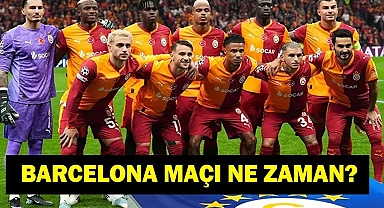 GALATASARAY - BARCELONA MAÇI NE ZAMAN? UCL Galatasaray - Barcelona Maçı Hangi Kanalda, Saat Kaçta? Şampiyonlar Ligi Dev Randevusu İçin Geri Sayım
