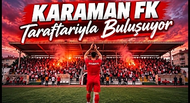 Karaman FK Taraftarıyla Buluşuyor