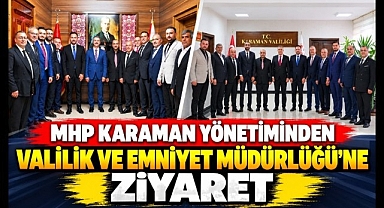 MHP Karaman Yönetiminden Vali Çiçek ve Emniyet Müdürü Turhan'a Ziyaret