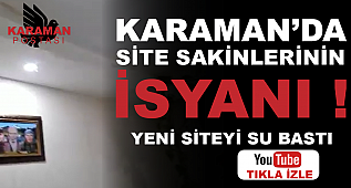 SİTE SAKİNLERİ İSYAN ETTİ